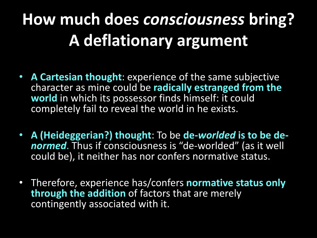 how much does consciousness bring a deflationary