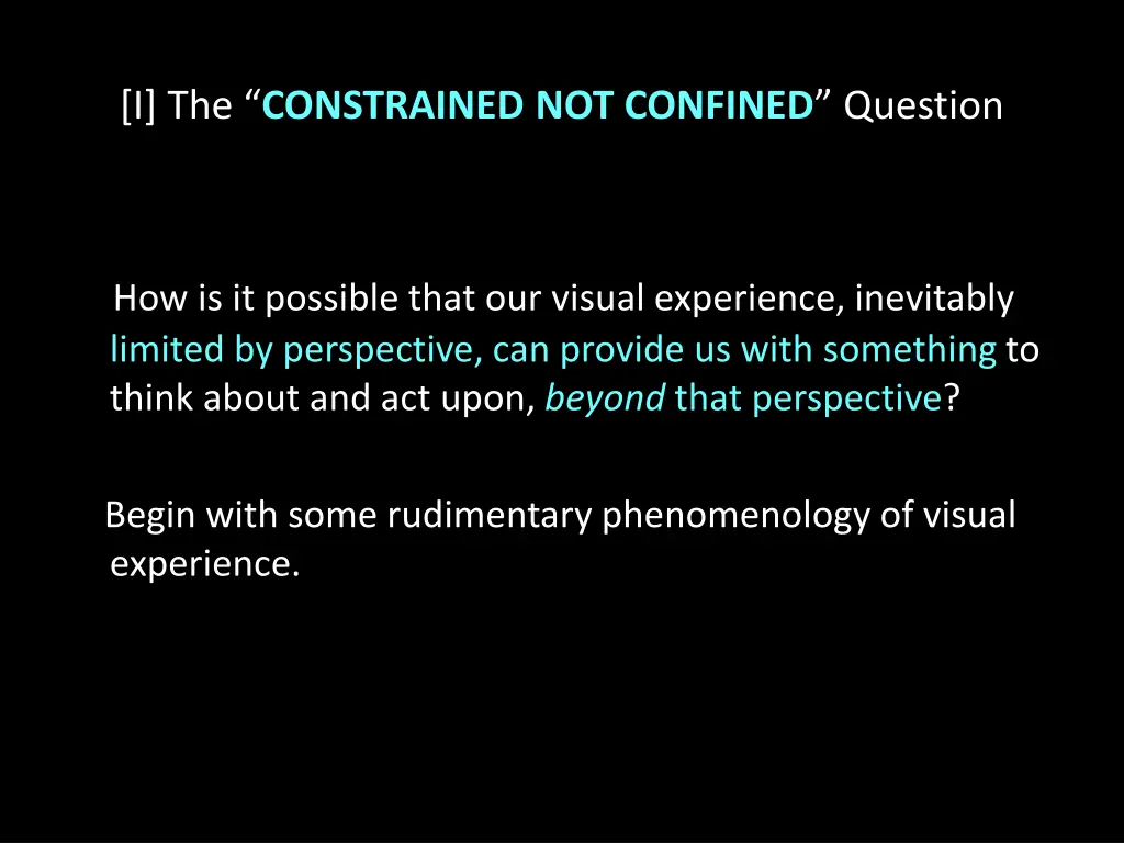 i the constrained not confined question