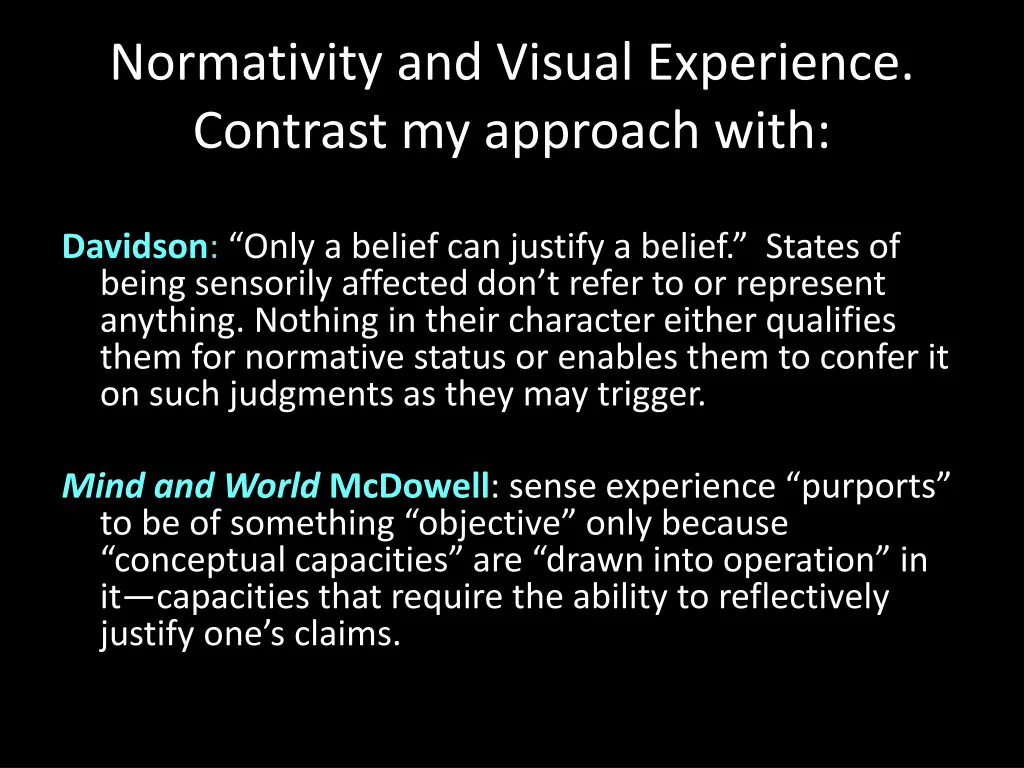 normativity and visual experience contrast