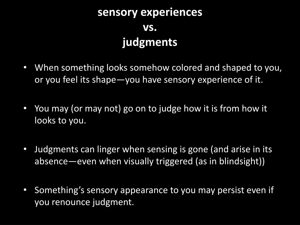 sensory experiences vs judgments