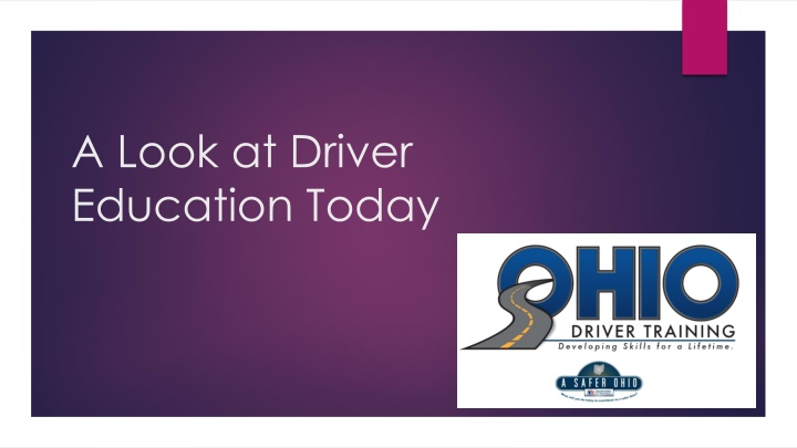 a look at driver education today