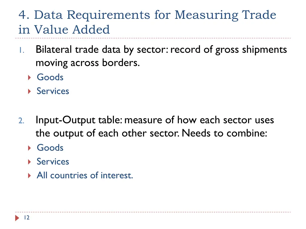 4 data requirements for measuring trade in value 1