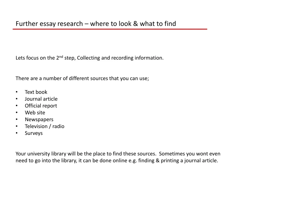 further essay research where to look what to find 3