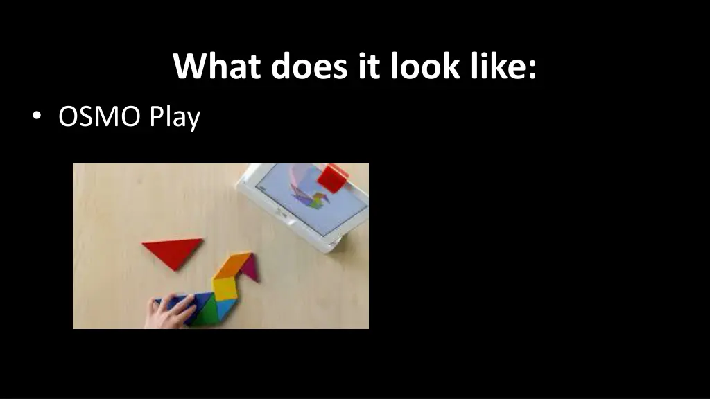 what does it look like osmo play