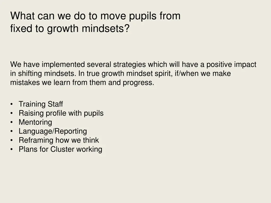 what can we do to move pupils from fixed