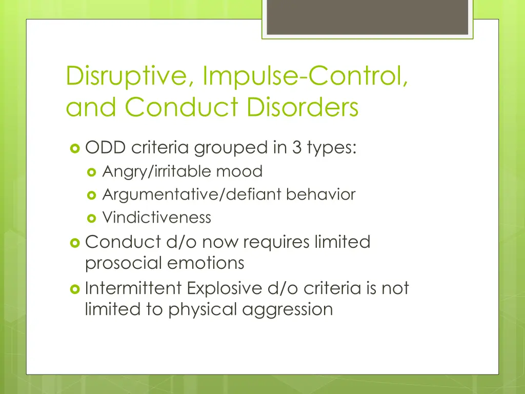 disruptive impulse control and conduct disorders