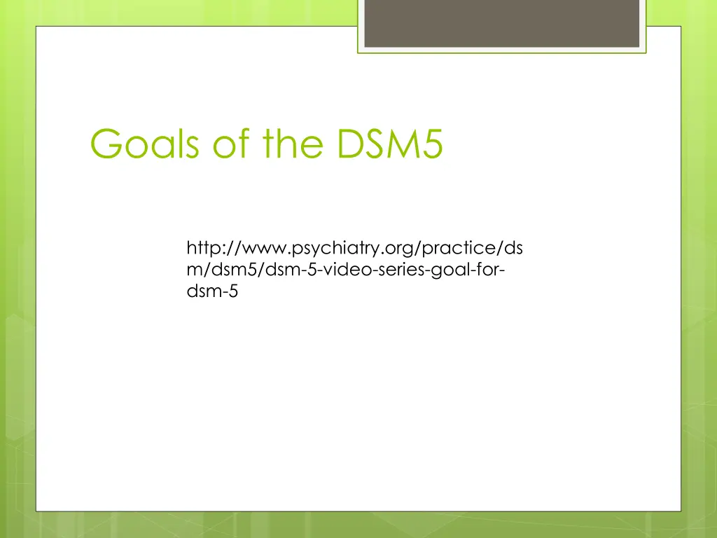 goals of the dsm5