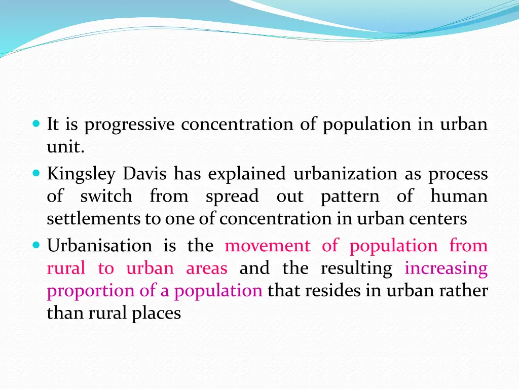 it is progressive concentration of population