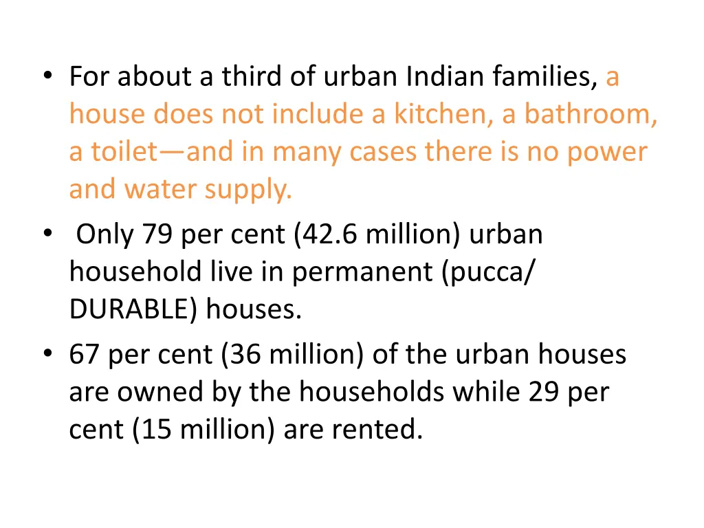 for about a third of urban indian families