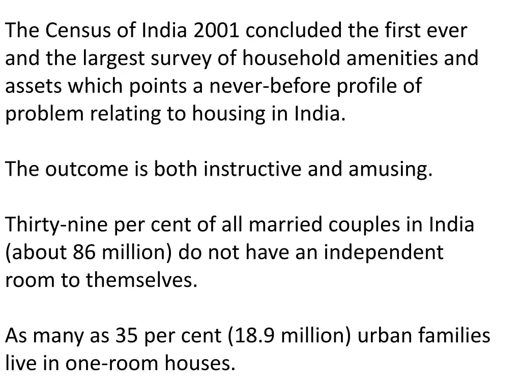 the census of india 2001 concluded the first ever