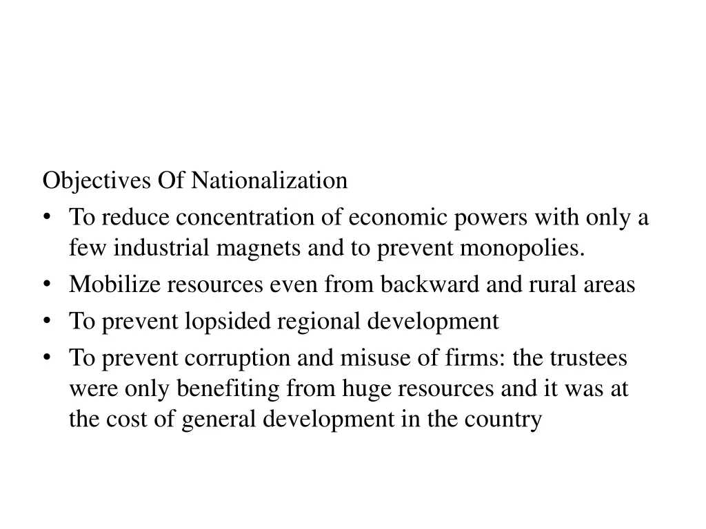 objectives of nationalization to reduce