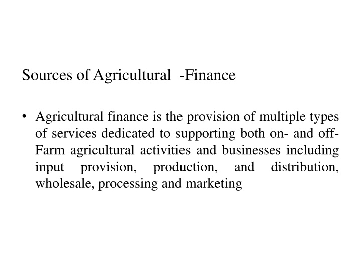 sources of agricultural finance