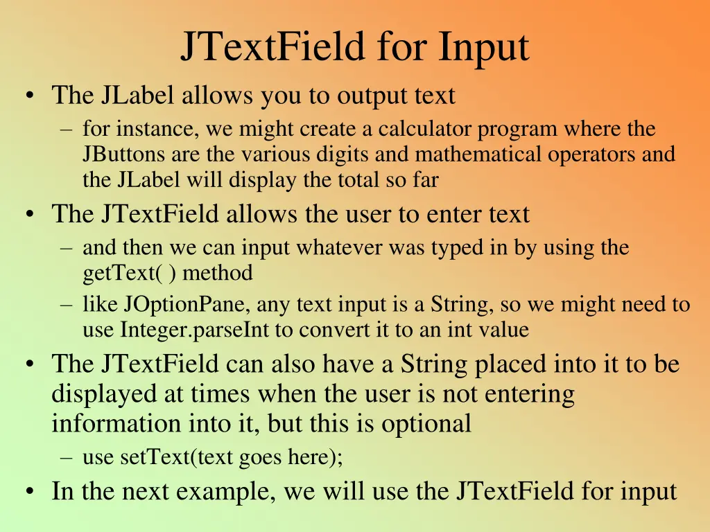 jtextfield for input the jlabel allows