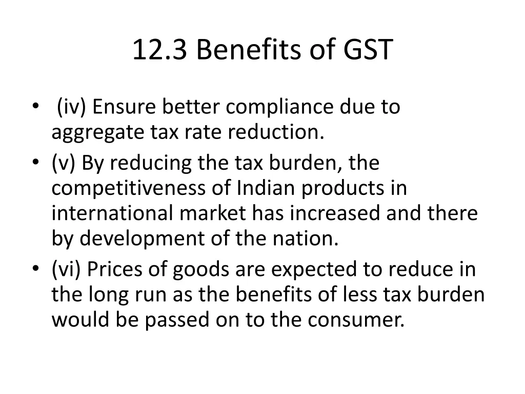 12 3 benefits of gst 1