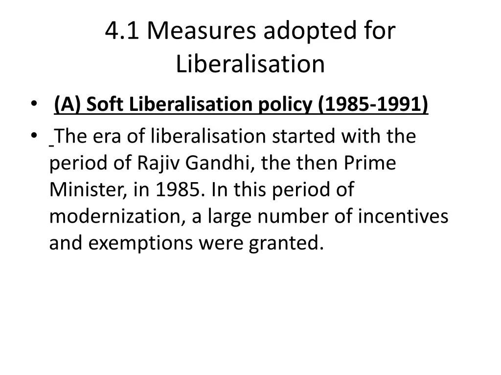 4 1 measures adopted for liberalisation