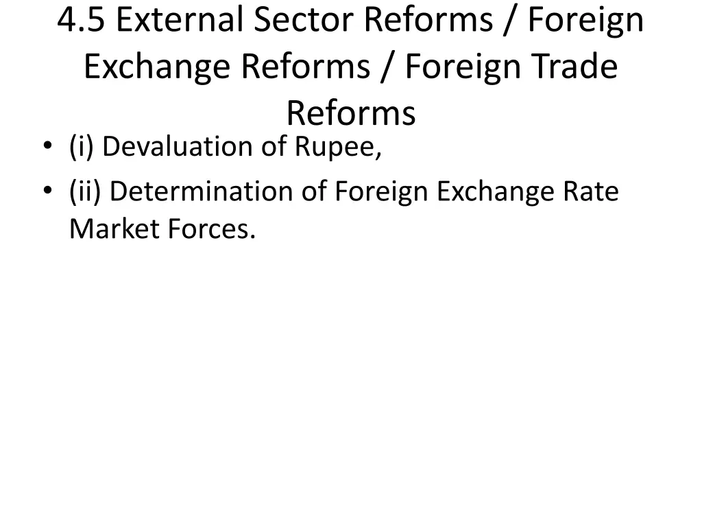 4 5 external sector reforms foreign exchange