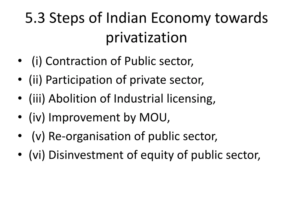 5 3 steps of indian economy towards privatization