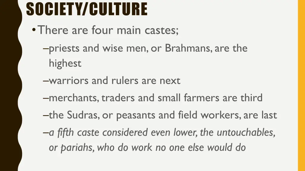 society culture there are four main castes