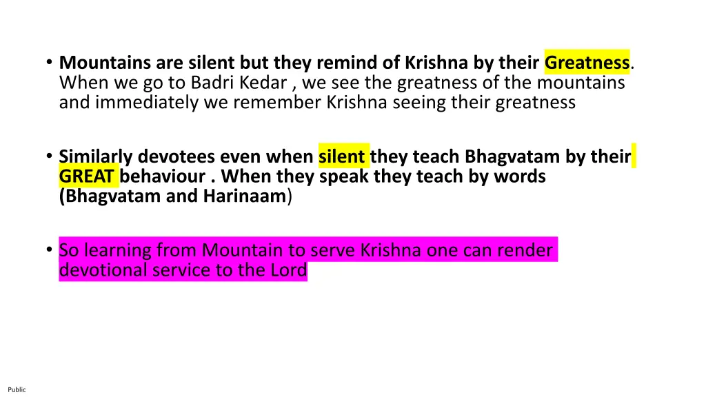 mountains are silent but they remind of krishna