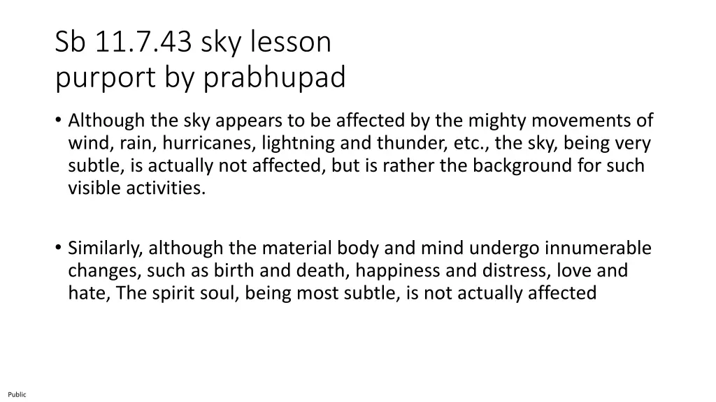 sb 11 7 43 sky lesson purport by prabhupad