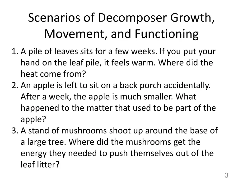 scenarios of decomposer growth movement