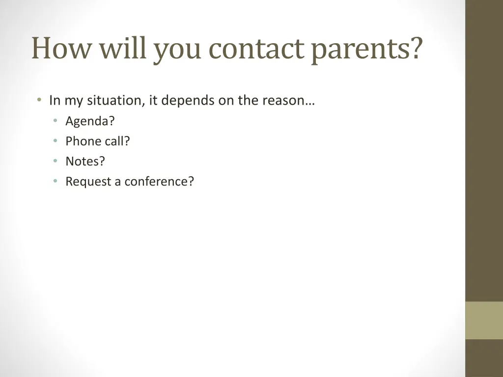 how will you contact parents