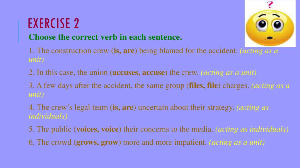 exercise 2 choose the correct verb in each