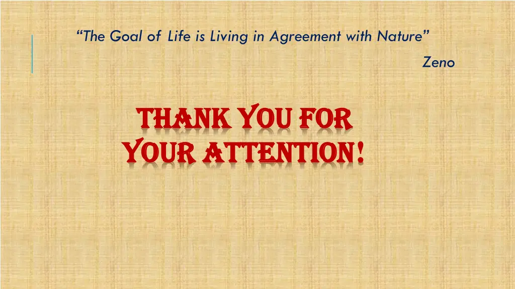 the goal of life is living in agreement with