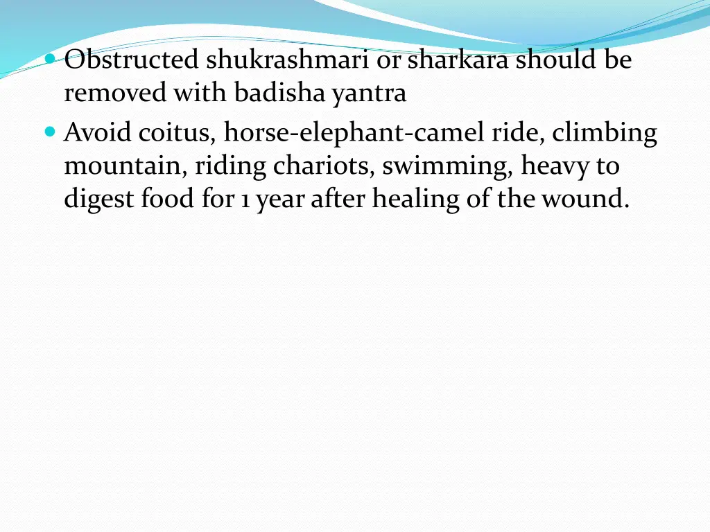 obstructed shukrashmari or sharkara should