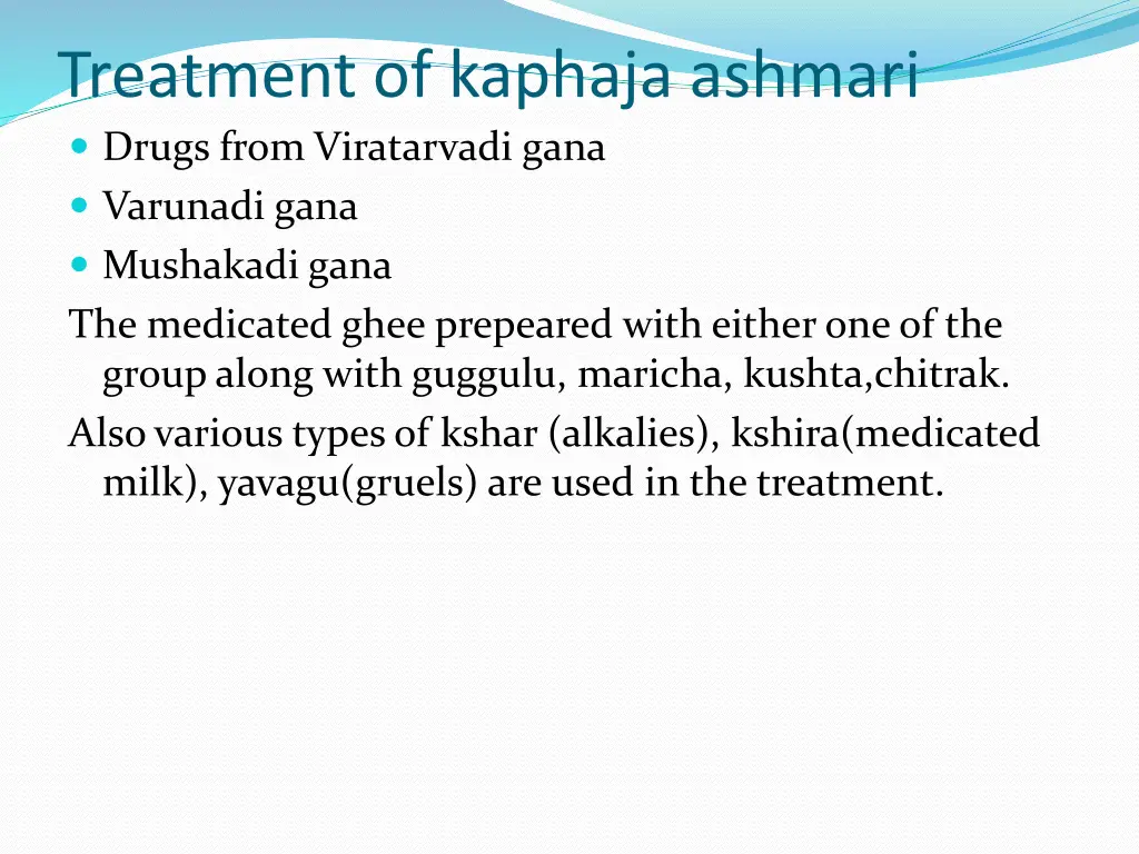 treatment of kaphaja ashmari drugs from