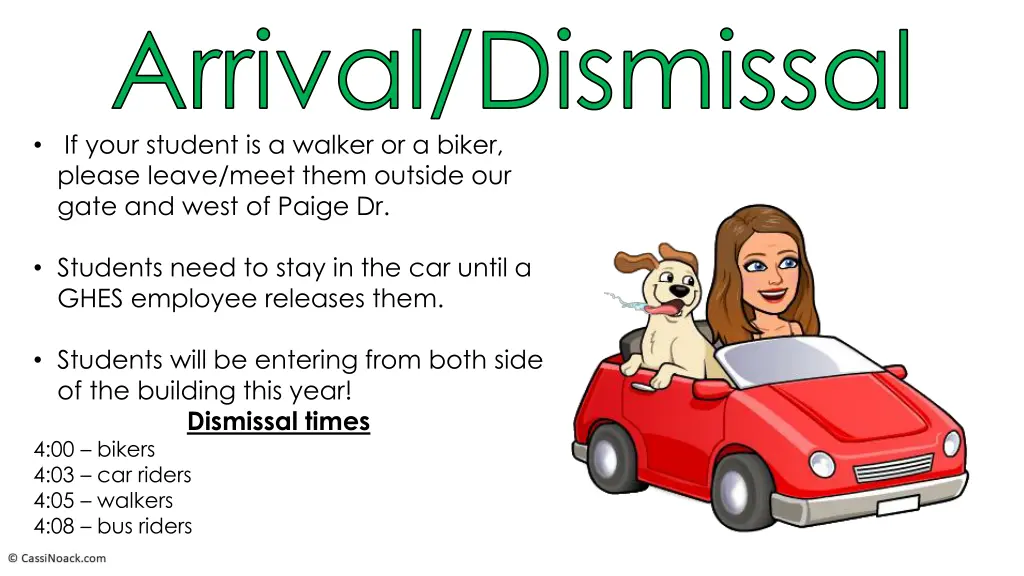 arrival dismissal if your student is a walker