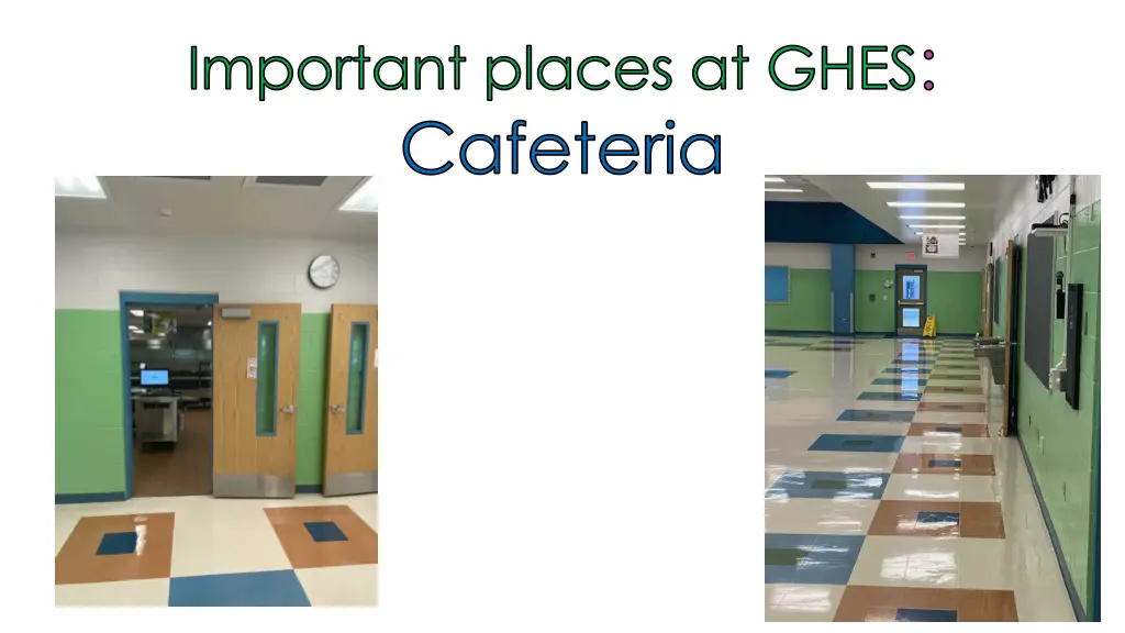 important places at ghes cafeteria