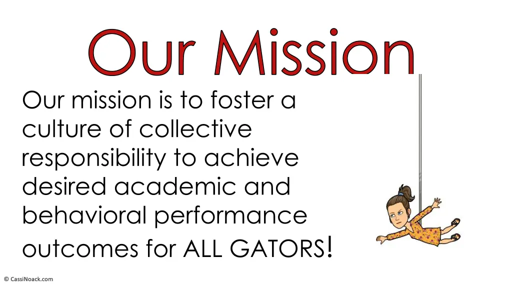 our mission our mission is to foster a culture