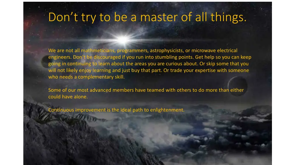 don t try to be a master of all things