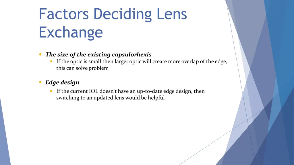 factors deciding lens exchange