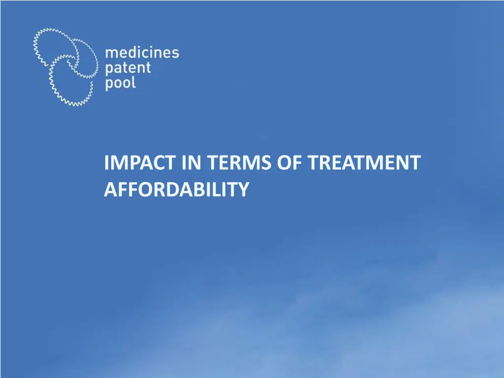 impact in terms of treatment affordability