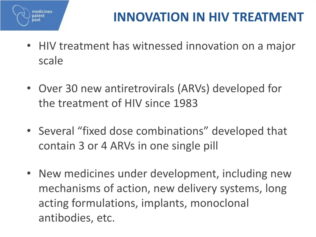 innovation in hiv treatment