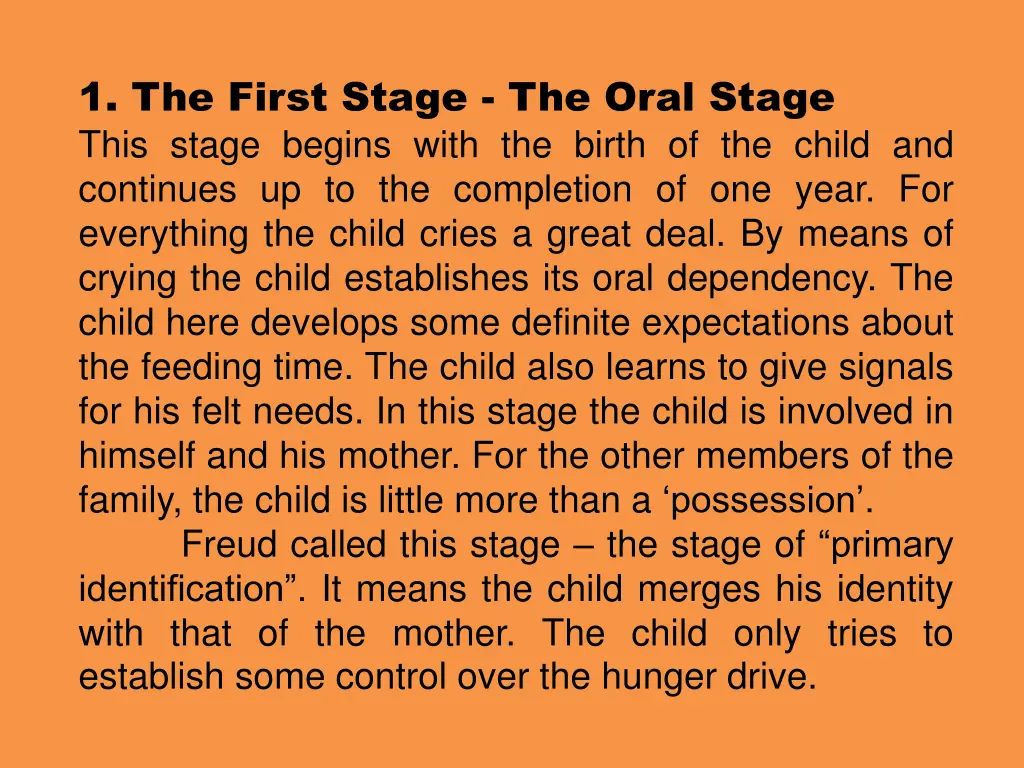 1 the first stage the oral stage this stage