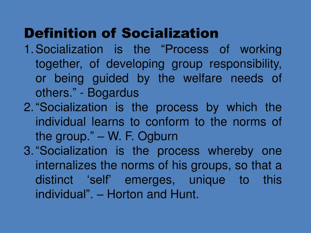 definition of socialization 1 socialization