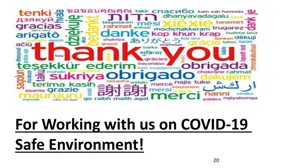 for working with us on covid 19 safe environment