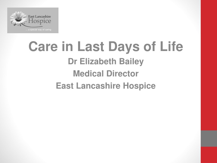 care in last days of life dr elizabeth bailey