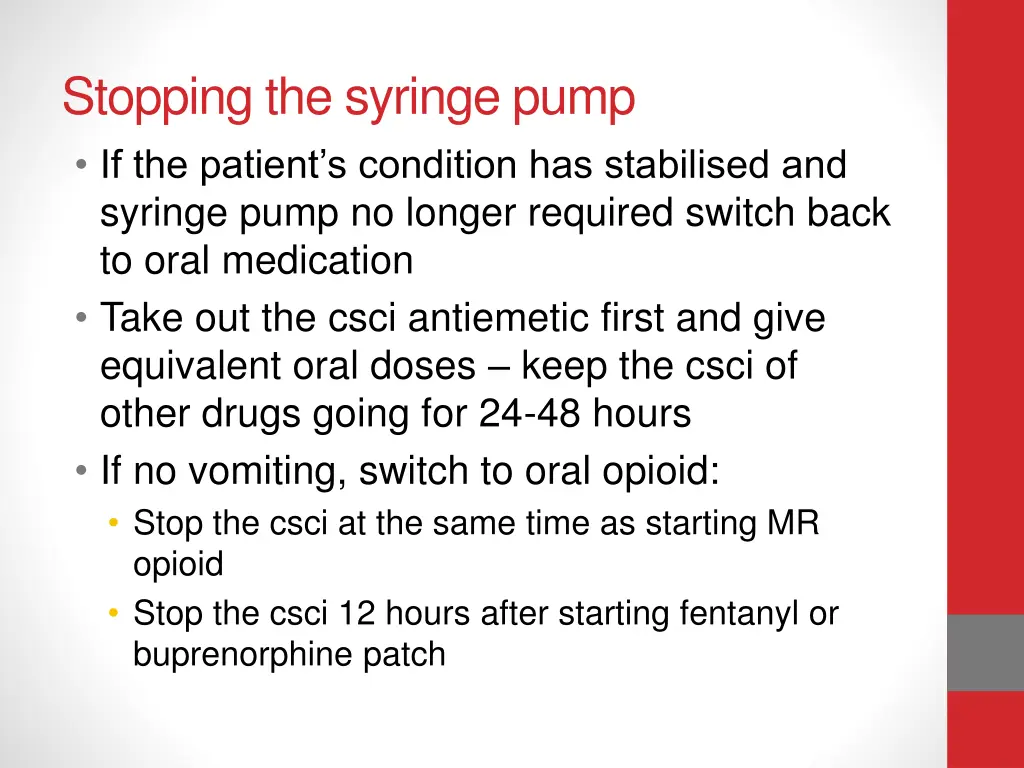 stopping the syringe pump if the patient