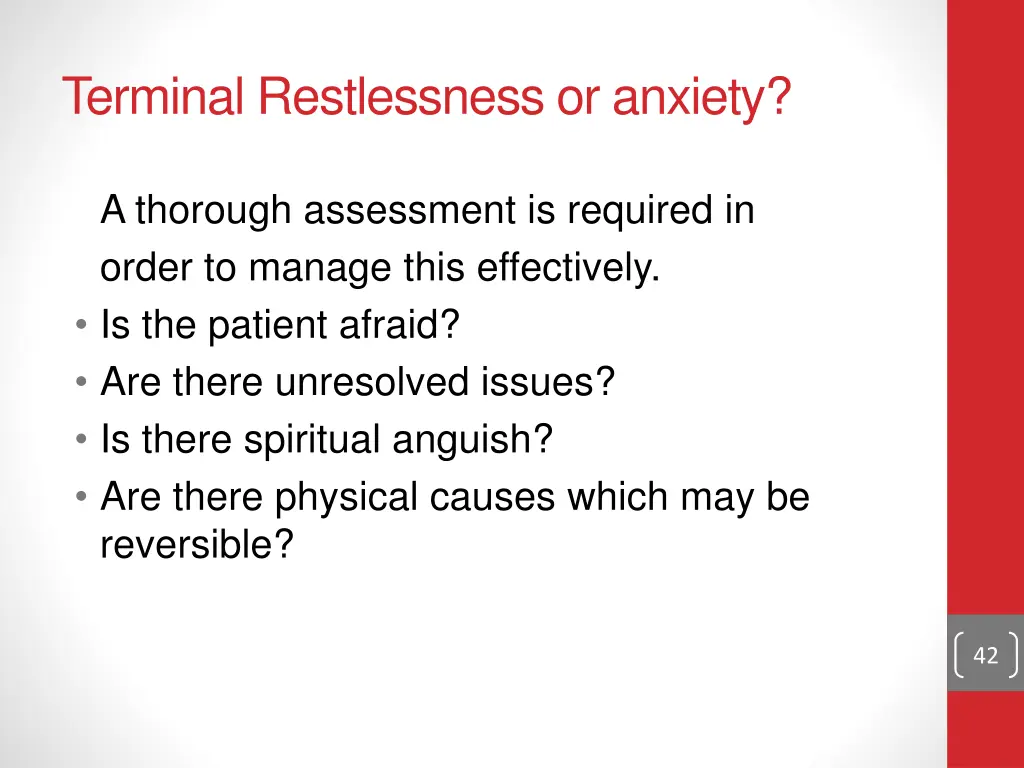 terminal restlessness or anxiety