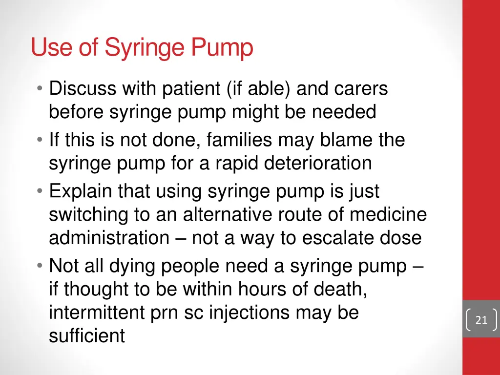 use of syringe pump