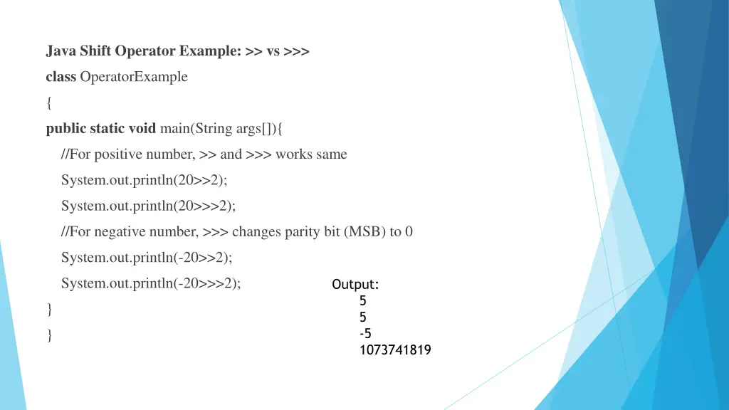 java shift operator example vs