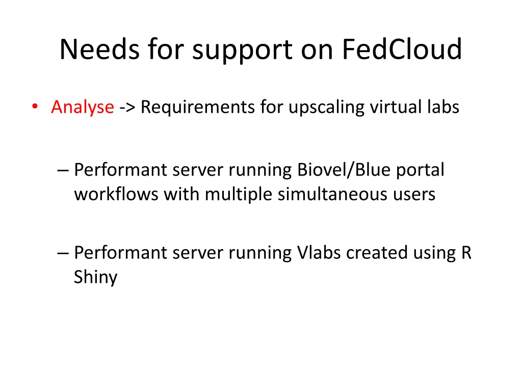 needs for support on fedcloud 1