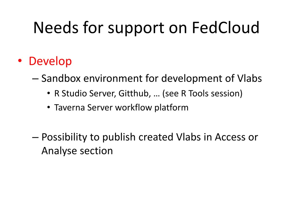 needs for support on fedcloud 2