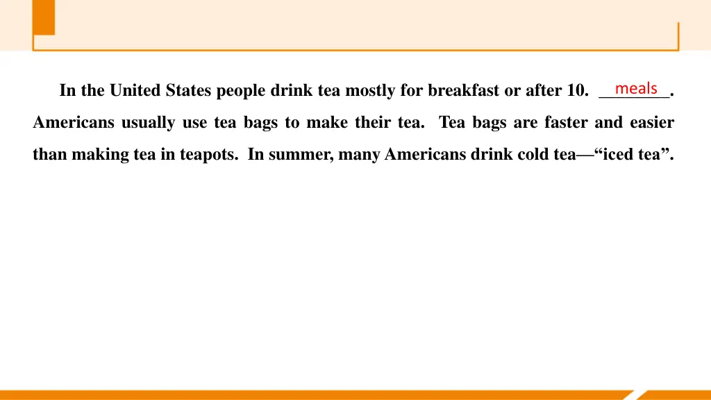 in the united states people drink tea mostly