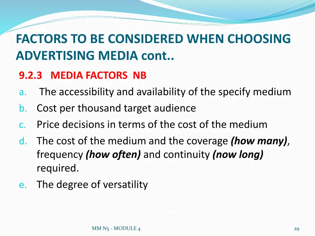 factors to be considered when choosing 1