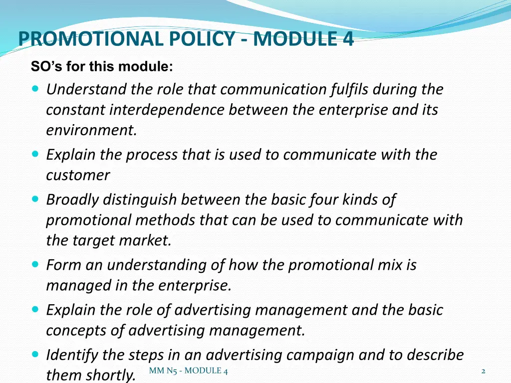 promotional policy module 4 so s for this module